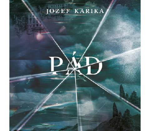 Pád - Jozef Karika