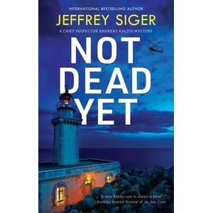 Not Dead Yet | Jeffrey Siger (ISBN: 9781448318155)