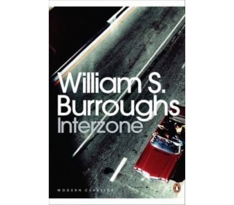 Interzone - Penguin Modern Classics - William S Burroughs