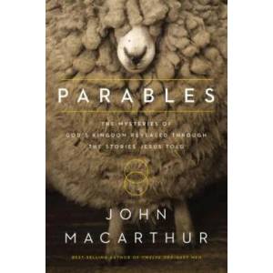 Parables | John F. MacArthur (ISBN: 9780718082314)