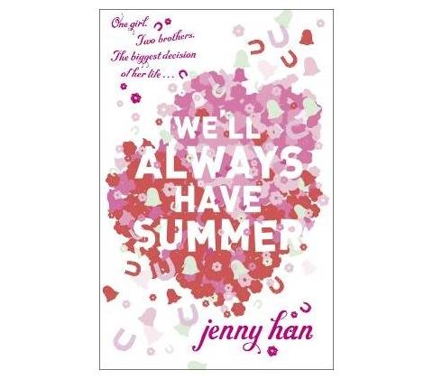 We`ll Always Have Summer