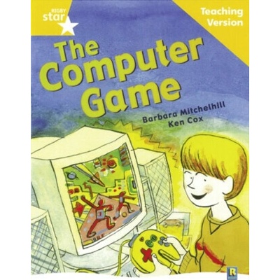 Rigby Star Guided Reading Yellow Level: The Computer Game Teaching Version – Hledejceny.cz