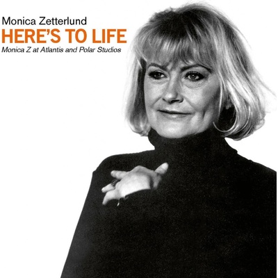 Zetterlund Monica: Here's To Life - Monica Z At Atlantis and Polar Studios CD