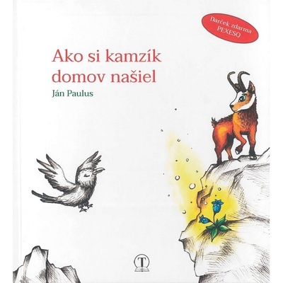 Ako si kamzík domov našiel