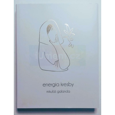 Energia kresby Mikuláš Galanda