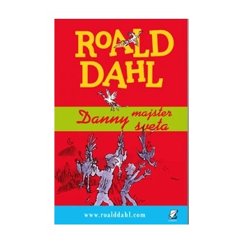 Danny, majster sveta - Roald Dahl