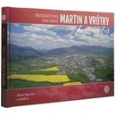 Martin a Vrútky z neba