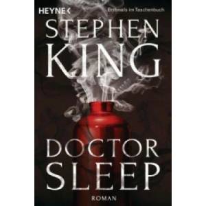 Doctor Sleep, deutsche Ausgabe | Stephen King, Bernhard Kleinschmidt (ISBN: 9783453438026)