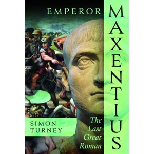 Emperor Maxentius | Simon Turney (ISBN: 9781036130534)