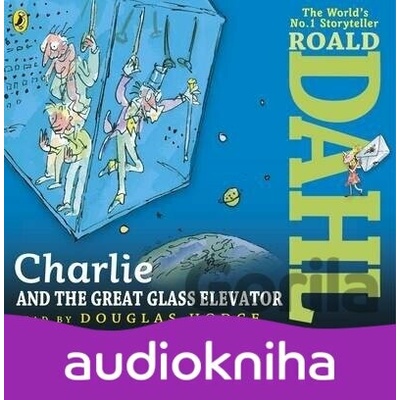 Charlie and the Great Glass Elevator - Roald Dahl