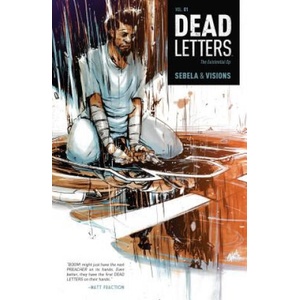 Dead Letters Vol. 1 | Chris Visions, Christopher Sebela (ISBN: 9781608864539)