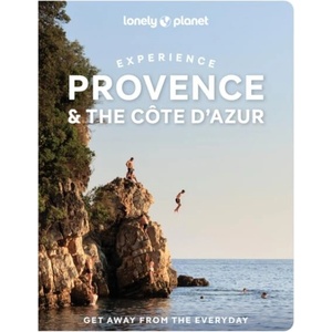 Lonely Planet Experience Provence & the Cote d'Azur | Lonely planet eng (ISBN: 9781837584260)