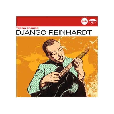 REINHARDT DJANGO - THE ART OF SWING/REINHARDT CD