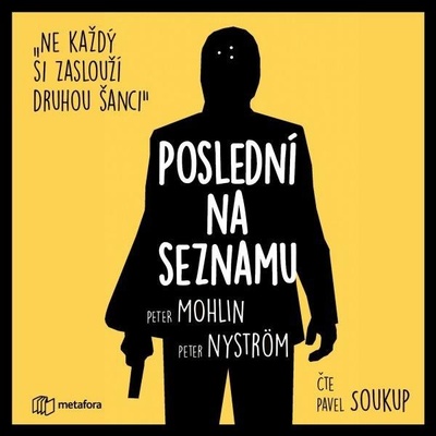 Poslední na seznamu - Nyström Peter, Mohlin Peter – Zboží Mobilmania