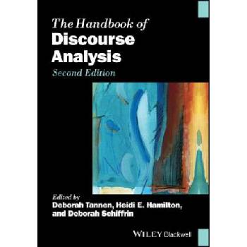 Handbook of Discourse Analysis 2e | Deborah Tannen, Heidi E. Hamilton, Deborah Schiffrin