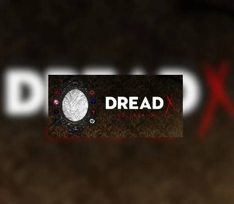 Dread X Collection