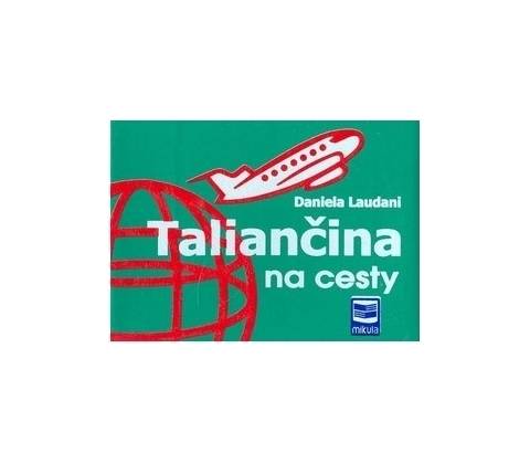 Taliančina na cesty