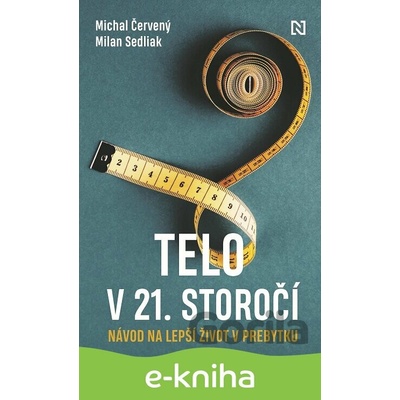 Telo v 21. storočí