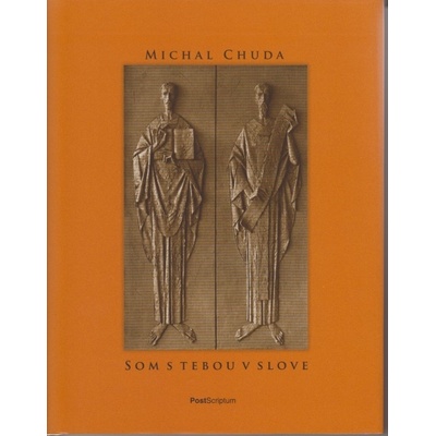 Som s tebou v slove - Michal Chuda