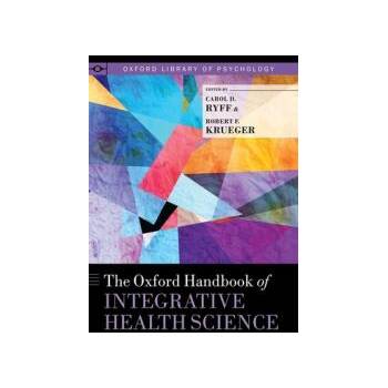 Image 1 of Oxford Handbook of Integrative Health Science | Carol D. Ryff