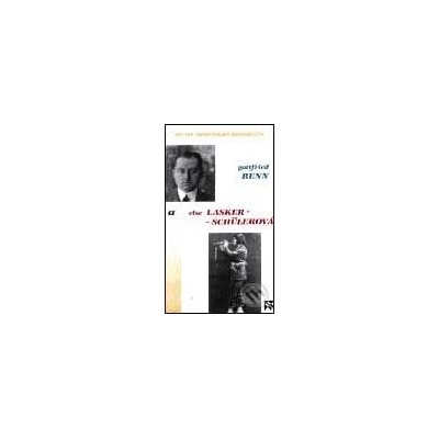 Gottfried Benn a Else Lasker-Schülerová - Helma Sandersová-Brahmsová