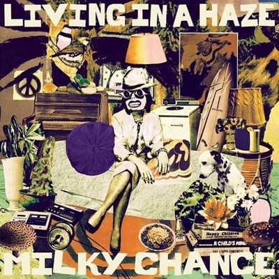 Milky Chance - Living In A Haze (LP) (4018939532901)