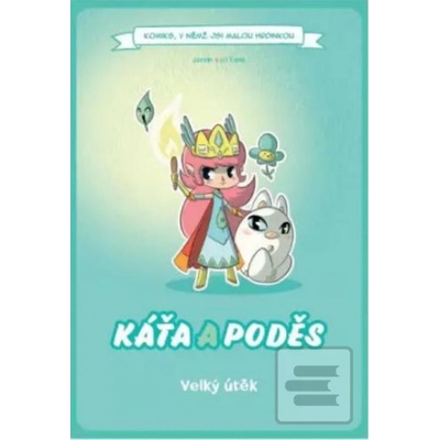 Káťa a poděs - Velký útěk (gamebook) - REXhry
