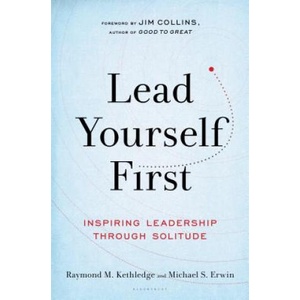 Lead Yourself First | Raymond M Kethledge (ISBN: 9781632866318)