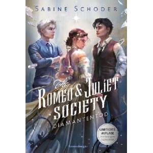 The Romeo & Juliet Society, Band 3: Diamantentod | Sabine Schoder, Isabelle Hirtz (2024)