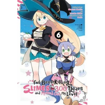Image 1 of I've Been Killing Slimes for 300 Years and Maxed Out My Level, Vol. 6 | KISETSU MORITA