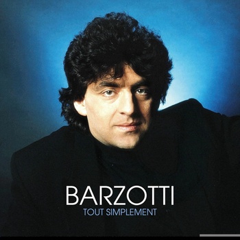 Claude Barzotti Barzotti T Simplement CD