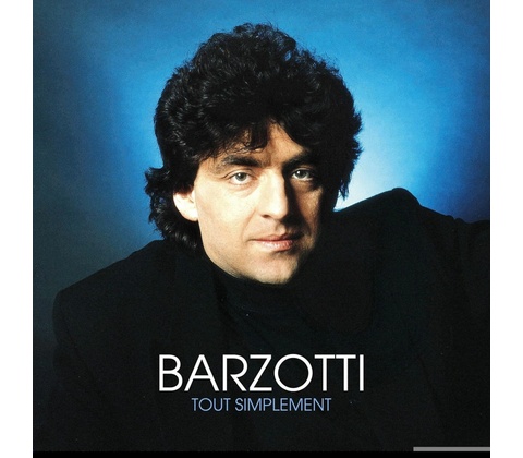 Claude Barzotti Barzotti T Simplement CD