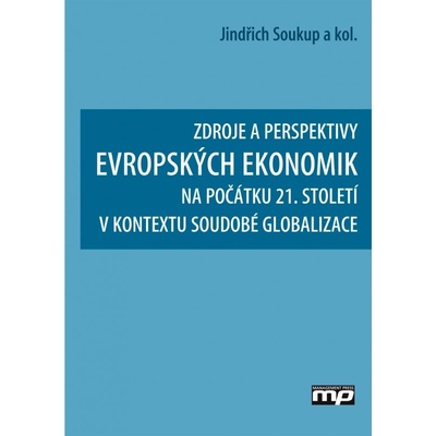 Zdroje a perspetivy evropských ekonomik