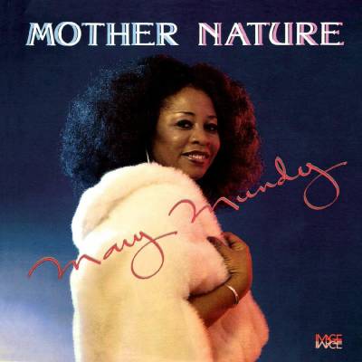 MUNDY, MARY - MOTHER NATURE LP