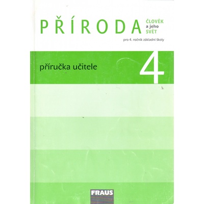 Příroda 4 ročník metodická příručka Fraus