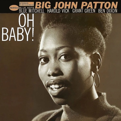 BIG JOHN PATTON - Oh Baby! Vinyl