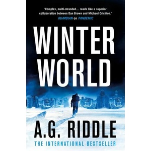 Winter World | A. G. Riddle (ISBN: 9781789543223)