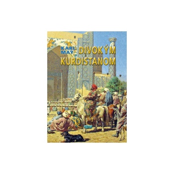 Divokým Kurdistanom - May Karl