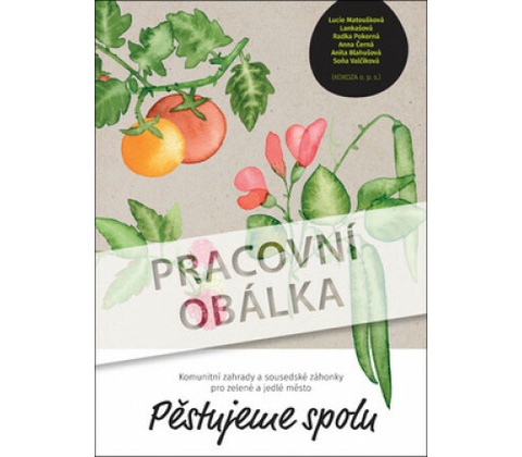 Pěstujeme spolu