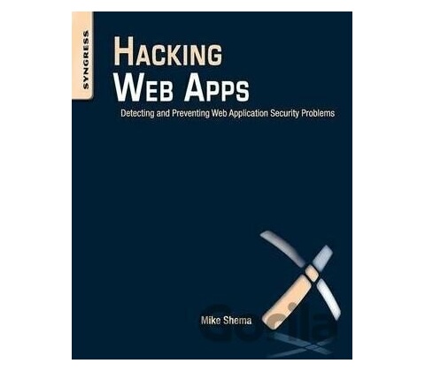 Hacking Web Apps Shema Mike Web Application Security Solutions Qualys Inc.