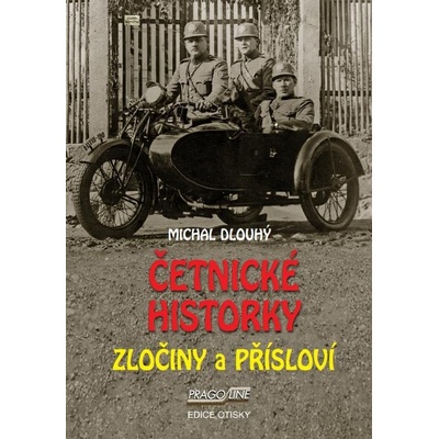 Četnické historky - Michal Dlouhý