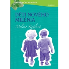 Děti nového milénia - Milena Králová