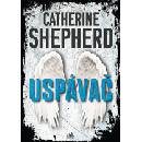 Uspávač - Catherine Shepherd
