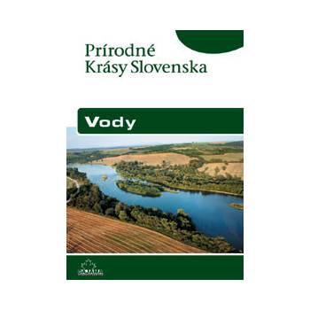 Vody - Prírodné krásy Slovenska - Hanušin Ján