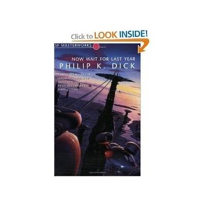 Now Wait for Last Year - Dick K. Philip