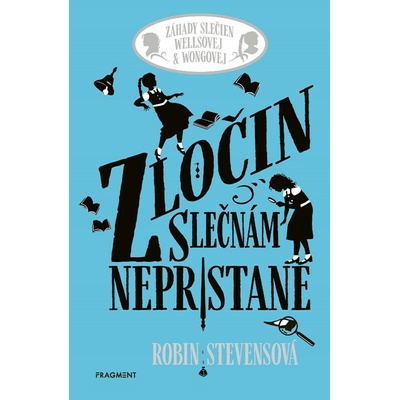 Zločin slečnám nepristane - Robin Stevens