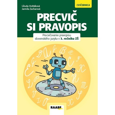 Precvič si pravopis 3 PZ - Hoštáková Libuša, Zacharová Jarmila