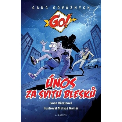 Únos za svitu blesků