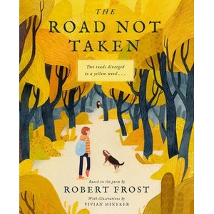 The Road Not Taken | Robert Frost, Vivian Mineker (ISBN: 9781641701075)