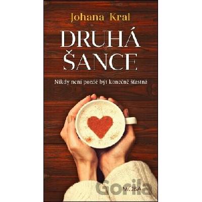 Druhá šance - Johana Kral